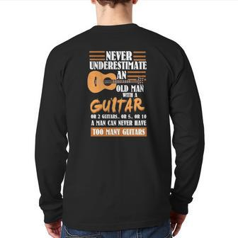 Guitar Dad Never Underestimate An Old Man With Guitar Back Print Long Sleeve T-shirt | Mazezy