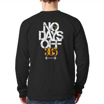 Gym No Days Off Fitness Back Print Long Sleeve T-shirt | Mazezy