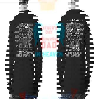 Happy Father's Day To The Most Amazing Dad In Heaven Family Back Print Long Sleeve T-shirt | Mazezy