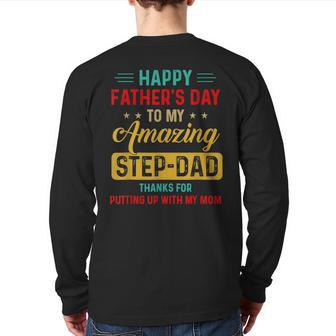 Happy Father's Day To My Amazing Step Dad Thanks Vintage Back Print Long Sleeve T-shirt | Mazezy