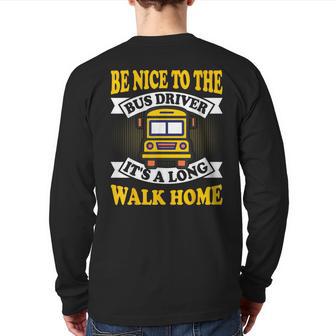 Hilarious Schoolbus Driver Saying School Bus Driver Joke Back Print Long Sleeve T-shirt - Monsterry DE