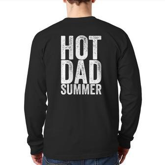 Hot Dad Summer Father's Day Back Print Long Sleeve T-shirt | Mazezy