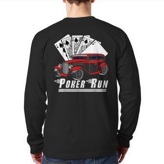 Hot Rod Sedan Poker Run Rat Rod Car Show Muscle Car Guy Back Print Long Sleeve T-shirt | Mazezy