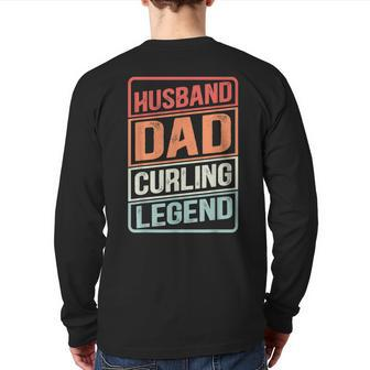 Husband Dad Curling Legend Curler Rock On Retro Curling Back Print Long Sleeve T-shirt | Mazezy