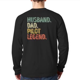 Husband Dad Pilot Legend Father's Day Back Print Long Sleeve T-shirt | Mazezy