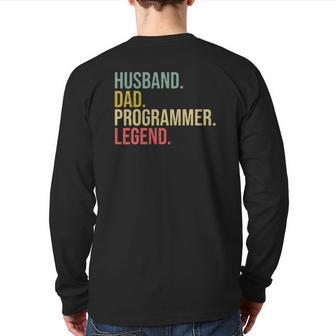 Husband Dad Programmer Legend Fathers Day Programming Back Print Long Sleeve T-shirt | Mazezy