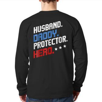 Husband Daddy Protector Hero Dad Father Back Print Long Sleeve T-shirt | Mazezy
