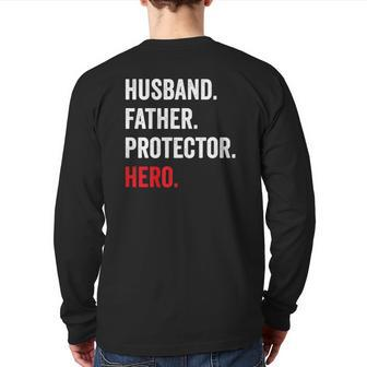 Husband Father Protector Hero Back Print Long Sleeve T-shirt | Mazezy