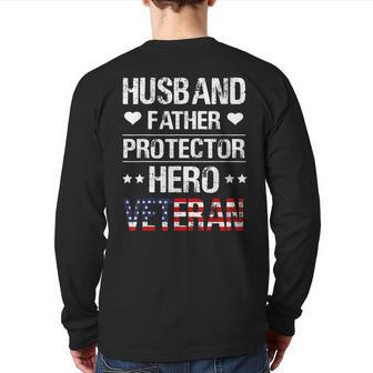 Husband Father Protector Hero Veteran Father's Day Back Print Long Sleeve T-shirt | Mazezy DE