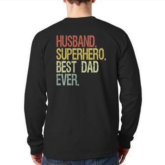 Husband Superhero Best Dad Ever Back Print Long Sleeve T-shirt | Mazezy