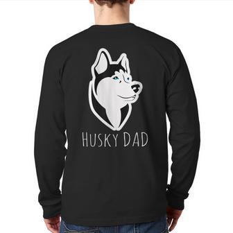 Husky Dad Dog Husky Lovers “Best Friends For Life” Back Print Long Sleeve T-shirt | Mazezy