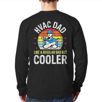 Hvac Dad But Cooler Mens Hvac Technician Father Back Print Long Sleeve T-shirt | Mazezy