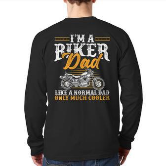 I'm A Biker Dad Motorcycle Rider Dad Father's Day Back Print Long Sleeve T-shirt | Mazezy