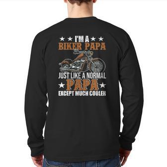 I'm A Biker Papa Happy Father's Day Matching Motorcycle Lover Back Print Long Sleeve T-shirt | Mazezy CA