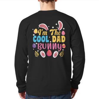 I'm The Cool Dad Bunny Easter Family Matching Easter Party Back Print Long Sleeve T-shirt | Mazezy