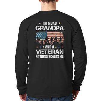 I'm A Dad Grandpa Veteran Nothing Scares Me Grandfather Back Print Long Sleeve T-shirt | Mazezy UK