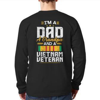 I'm A Dad A Grandpa And A Vietnam Veteran Patriotic Back Print Long Sleeve T-shirt | Mazezy