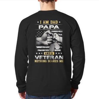 I'm A Dad Papa Veteran Nothing Scares Me Fathers Day Back Print Long Sleeve T-shirt | Mazezy