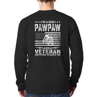 I'm A Dad Pawpaw And A Veteran Nothing Scares Me Back Print Long Sleeve T-shirt | Mazezy
