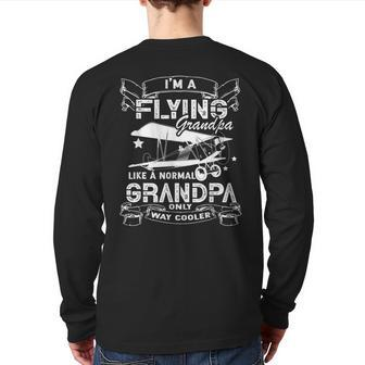 I'm A Flying Grandpa Pilot Grandpa Back Print Long Sleeve T-shirt | Mazezy