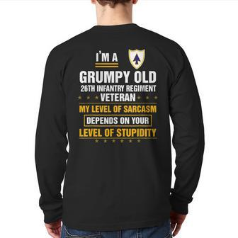 I'm A Grumpy Old 26Th Infantry Regiment Veteran Back Print Long Sleeve T-shirt | Mazezy