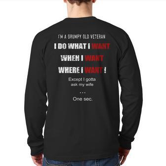 I'm A Grumpy Old Veteran I Do What I Want Memorial Day Back Print Long Sleeve T-shirt | Mazezy