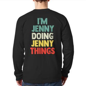 I'm Jenny Doing Jenny Things Personalized Name Back Print Long Sleeve T-shirt - Monsterry AU
