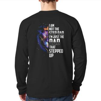 I'm Not The Step Dad I'm The Dad That Stepped Up Father's Day Lion Back Print Long Sleeve T-shirt | Mazezy