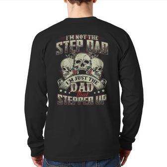 I'm Not The Stepdad I'm Just The Dad That Stepped Up Back Print Long Sleeve T-shirt | Mazezy DE