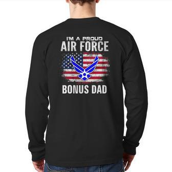 I'm A Proud Air Force Bonus Dad With American Flag Veteran Back Print Long Sleeve T-shirt | Mazezy