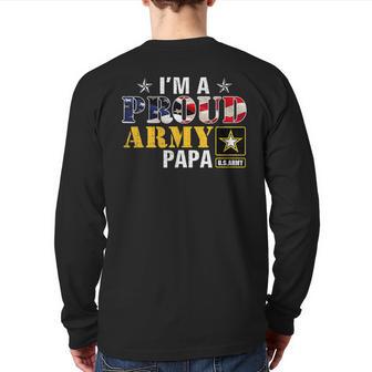 I'm A Proud Army Papa American Flag Military Veteran Back Print Long Sleeve T-shirt - Monsterry UK