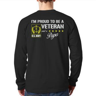 I'm Proud To Be A Navy Veteran And A Papa Pride Back Print Long Sleeve T-shirt | Mazezy