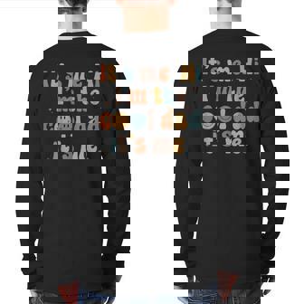 It's Me Hi I'm The Cool Dad It's Me Fathers Day Daddy Men Back Print Long Sleeve T-shirt | Mazezy