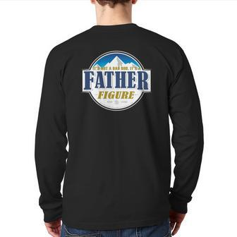 It's Not A Dad Bod It's A Father Figure Buschs Light Beer Back Print Long Sleeve T-shirt | Mazezy