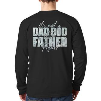 It's Not A Dad Bod It's A Father Figure Father's Day Retro Back Print Long Sleeve T-shirt | Mazezy CA