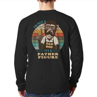 It's Not A Dad Bod It's A Father Figure Monkey Father Back Print Long Sleeve T-shirt | Mazezy
