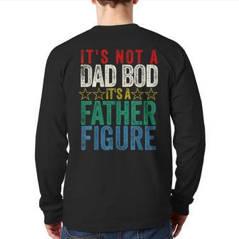 It's Not A Dad Bod It's A Father Figure Saying Dad Back Print Long Sleeve T-shirt | Mazezy