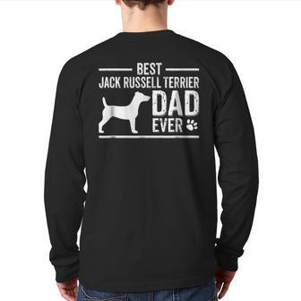 Jack Russel Terrier Dad Best Dog Owner Ever Back Print Long Sleeve T-shirt | Mazezy
