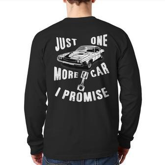 Just One More Car I Promise Mechanic Muscle Car Back Print Long Sleeve T-shirt | Mazezy