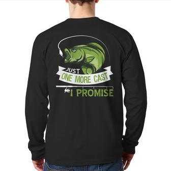 Just One More Cast I Promise Dad Fishing Back Print Long Sleeve T-shirt | Mazezy