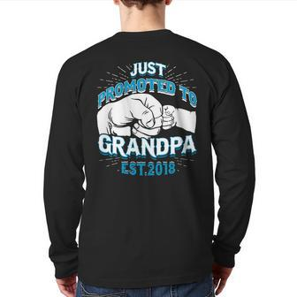 Just Promoted To Grandpa Est 2018 Back Print Long Sleeve T-shirt | Mazezy