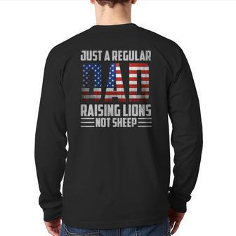 Just A Regular Dad Raising Lions For Men 4Th Of July Back Print Long Sleeve T-shirt | Mazezy