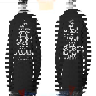 Keep Calm And Let Pop Pop Handle It Grandpa Men Back Print Long Sleeve T-shirt | Mazezy
