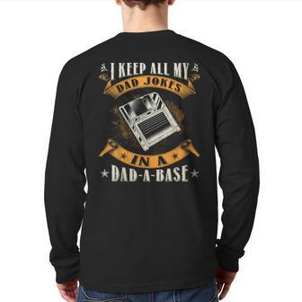 I Keep All My Dad Jokes In A Dadabase Vintage Fathers Day Back Print Long Sleeve T-shirt | Mazezy