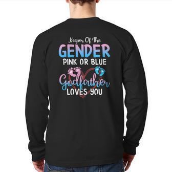 Keeper Of The Gender Pink Or Blue Godfather Loves You Daddy Back Print Long Sleeve T-shirt | Mazezy