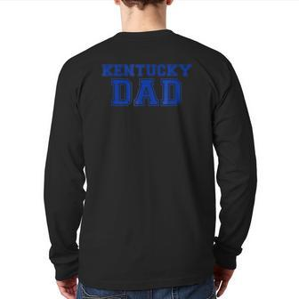 Kentucky Dad Tee Kentucky Souvenir Back Print Long Sleeve T-shirt | Mazezy