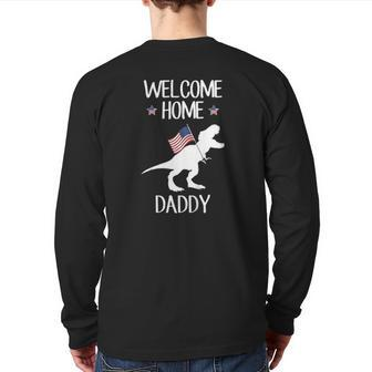Kids Welcome Home Daddy Dinosaurrex American Flag Back Print Long Sleeve T-shirt | Mazezy