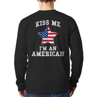 Kiss Me I'm An American Usa Citizenship Patriotic Back Print Long Sleeve T-shirt - Monsterry AU