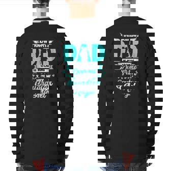I Know My Dad Is Watching Over Me He's My Guardian Angel Back Print Long Sleeve T-shirt | Mazezy