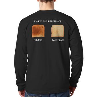 Know Difference Toast Raw Toast Back Print Long Sleeve T-shirt - Monsterry DE